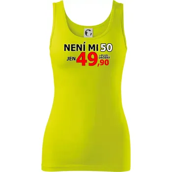 Není mi 50 - Dámské tílko - XS ( Limetková )