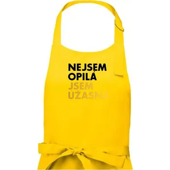 Kuchyňská zástěra Nejsem opilý jsem úžasná - Dámská zástěra na vaření - Univerzální velikost ( Žlutá )