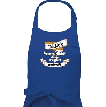 Kuchyňská zástěra Nežárli pro pány 50 - Pánská zástěra na vaření - Univerzální velikost ( Královská modrá )