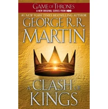 A Clash of Kings - George R. R. Martin [EN] (2002, Brožovaná / brožovaná, Random House LCC US)