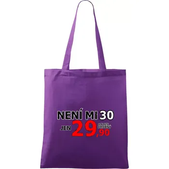 Není mi 30 - Taška bavlněná - 42 x 38 cm ( Fialová )
