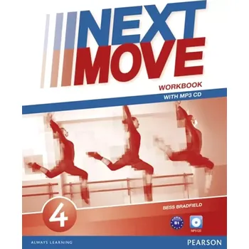 Cizojazyčná kniha Next Move 4 Workbook w/ MP3 Audio Pack (Bess Bradfield, 2014)