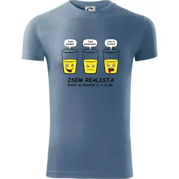 Pánské oblečení Jsem realista - skleničky (Hana-creative) - Viper FIT - Pánské zůžené tričko - 3XL ( Denim )