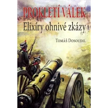 Elixíry ohnivé zkázy (Tomáš Dosoudil, 2012)