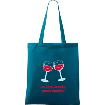 Na vínku dobře (Pecka design) - Taška bavlněná - 42 x 38 cm ( Petrolejová )