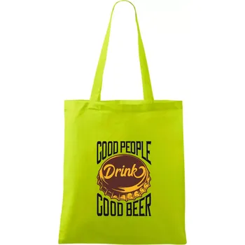 Good People Drink good Beer - Taška bavlněná - 42 x 38 cm ( Limetková )