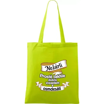 Nežárli pro pány 80 - Taška bavlněná - 42 x 38 cm ( Limetková )