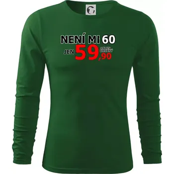Pánské oblečení Není mi 60 - Triko s dlouhým rukávem FIT-T long sleeve - S ( Lahvově zelená )