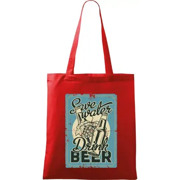 Nákupní taška Save water drink beer poster - Taška bavlněná - 42 x 38 cm ( Červená )