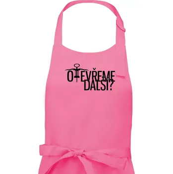 Kuchyňská zástěra Otevřeme další? - Pánská zástěra na vaření - Univerzální velikost ( Růžová )