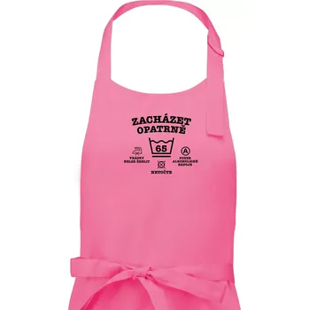Kuchyňská zástěra Zacházet opatrně 65 - Dámská zástěra na vaření - Univerzální velikost ( Růžová )