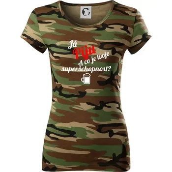 Dámské tričko Já piju - tvoje superschopnost? šikmý nápis - Dámské maskáčové triko - XL ( Hnědý maskáč )