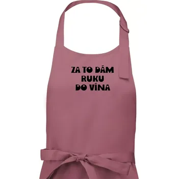 Kuchyňská zástěra Za to dám ruku do vína - Pánská zástěra na vaření - Univerzální velikost ( Starorůžová )