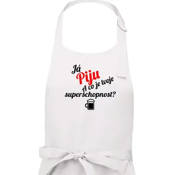 Kuchyňská zástěra Já piju - tvoje superschopnost? šikmý nápis - Dámská zástěra na vaření - Univerzální velikost ( Bílá )