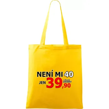 Není mi 40 - Taška bavlněná - 42 x 38 cm ( Žlutá )