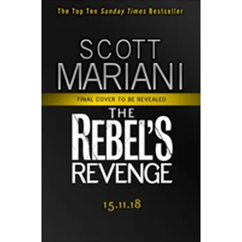Beletrie pro dospělé The Rebel's Revenge - Scott Mariani