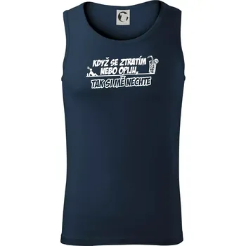 Když se ztratím nebo opiju, tak si mě nechte - Tílko pánské Core - M ( Námořní modrá (velmi tmavá - téměř černá) )