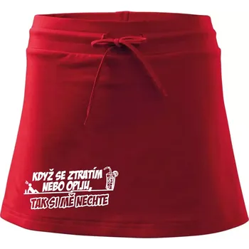 Dámská sukně Když se ztratím nebo opiju, tak si mě nechte - Sportovní sukně - two in one - S ( Červená )