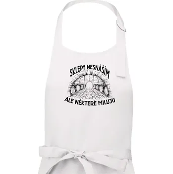 Kuchyňská zástěra Nesnáším sklepy - Dámská zástěra na vaření - Univerzální velikost ( Bílá )