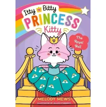 Beletrie pro dospělé Itty Bitty Princess Kitty: The Royal Ball (, 2023)