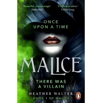Malice: Book One of the Malice Duology (Heather Walter, 2022)