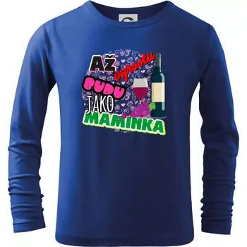 Chlapecké tričko Až vyrostu budu jako maminka - víno - Triko dětské Long Sleeve - 146 cm/10 let ( Královská modrá )