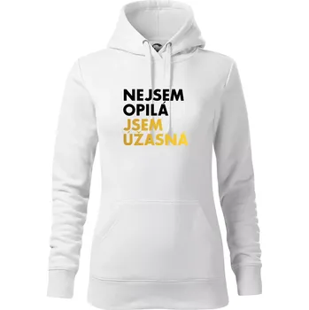 Dámská mikina Nejsem opilý jsem úžasná - Mikina dámská Cape s kapucí - L ( Bílá )