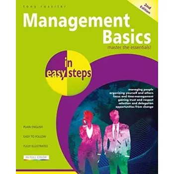 Management Basics in easy steps - Rossiter, Tony