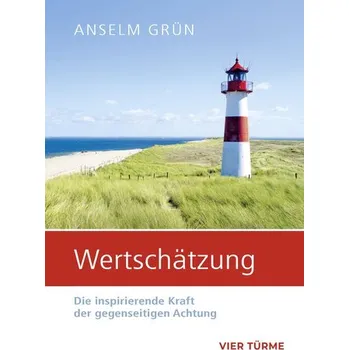 Wertschätzung - Anselm Grün [DE] (2024, Brožovaná, Vier Tuerme GmbH)