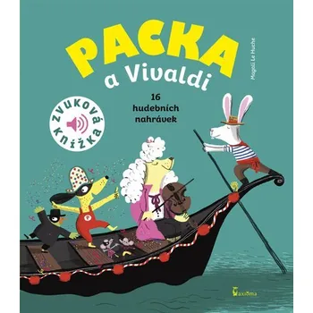 Leporelo Packa a Vivaldi - Zvuková knížka - Magali Le Huche