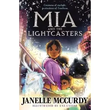 Cizí jazyk Mia and the Lightcasters (Janelle McCurdy, 2022)