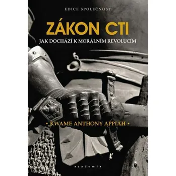 Zákon cti - Kwame Anthony Appiah
