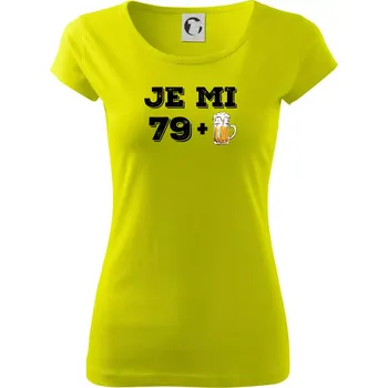 Dámské tričko Je mi 80 pivo - Dámské triko Pure - M ( Limetková )