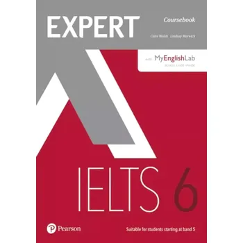 Český jazyk Expert IELTS 6 Students´ Book w/ Online Audio/MyEnglishLab (Lindsay Warwick, 2017)