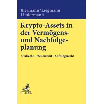 Krypto-Assets in der Vermögens- und Nachfolgeplanung - Biermann, Bastian