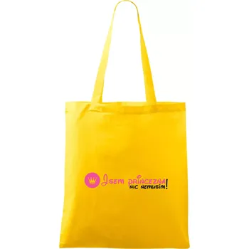 Jsem princezna, nic nemusím!¨ - Taška bavlněná - 42 x 38 cm ( Žlutá )