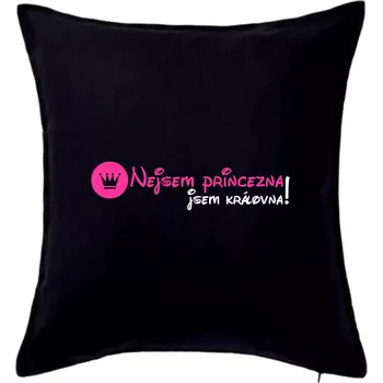 Polštář Nejsem princezna, jsem královna! - Polštář 50x50 - 50x50 - Pouze potah ( Černá )
