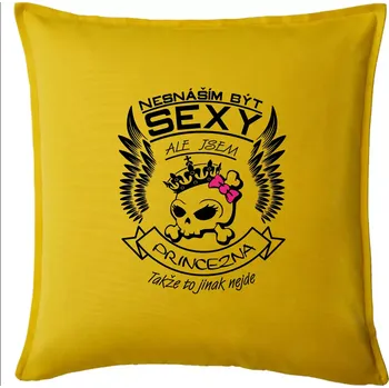 Polštář Nesnáším být sexy - princezna - Polštář 50x50 - 50x50 - Pouze potah ( Žlutá )