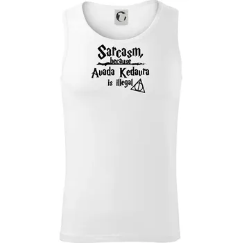 Harry - Sarcasm, because Avada Kedavra is illegal - Tílko pánské Core - S ( Bílá )