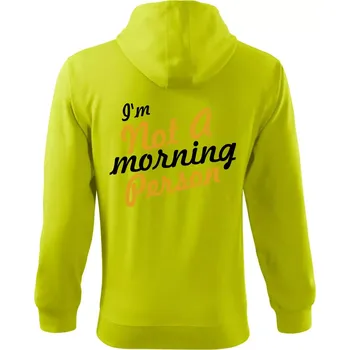 Pánská móda I'm not a morning person - Mikina s kapucí na zip trendy zipper - 3XL ( Limetková )