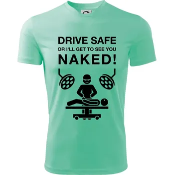 Chlapecké tričko Jezdi bezpečně nebo tě uvidím nahého (Hana-creative) - Dětské triko sportovní (dresovina) - 122 cm/6 let ( Mátová )