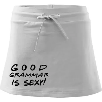 Dámská sukně Good grammar is sexy - Sportovní sukně - two in one - M ( Bílá )