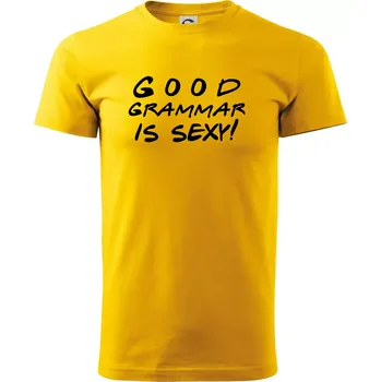 Good grammar is sexy - Triko extra velké (5-8XL) - 7XL ( Žlutá )