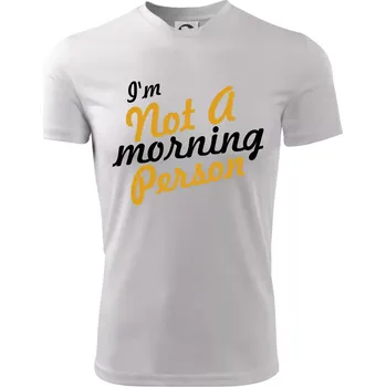 Chlapecké oblečení I'm not a morning person - Dětské triko sportovní (dresovina) - 134 cm/8 let ( Bílá )