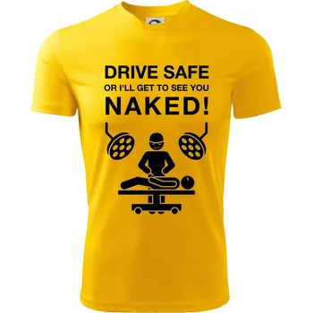Chlapecké tričko Jezdi bezpečně nebo tě uvidím nahého (Hana-creative) - Dětské triko sportovní (dresovina) - 146 cm/10 let ( Žlutá )