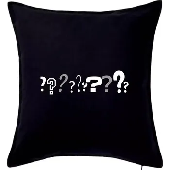 Polštář Otazníky ???? když prostě nevíš - Polštář 50x50 - 50x50 - Pouze potah ( Černá )