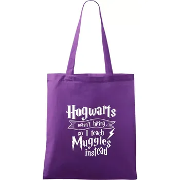 Harry - Hogwarts wasn’t hiring, so I teach Muggles instead - Taška bavlněná - 42 x 38 cm ( Fialová )