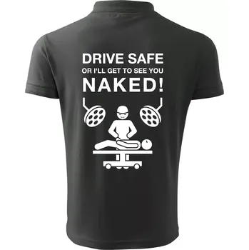 Pánská košile Jezdi bezpečně nebo tě uvidím nahého (Hana-creative) - Polokošile pánská Pique Polo 203 - 4XL ( Tmavá břidlice (šedá se zeleným nádechem) )