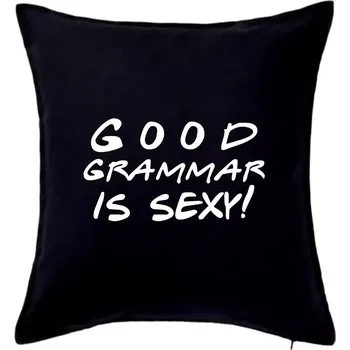 Polštář Good grammar is sexy - Polštář 50x50 - 50x50 - Pouze potah ( Černá )