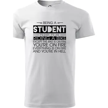 Pánské tričko Being a student - bike - Triko extra velké (5-8XL) - 8XL ( Bílá )